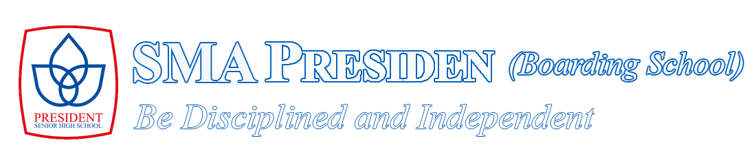 SMA Presiden – Boarding School