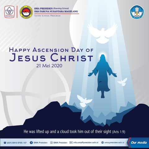 Happy Ascention Day of Jesus Christ – 21 Mei 2020