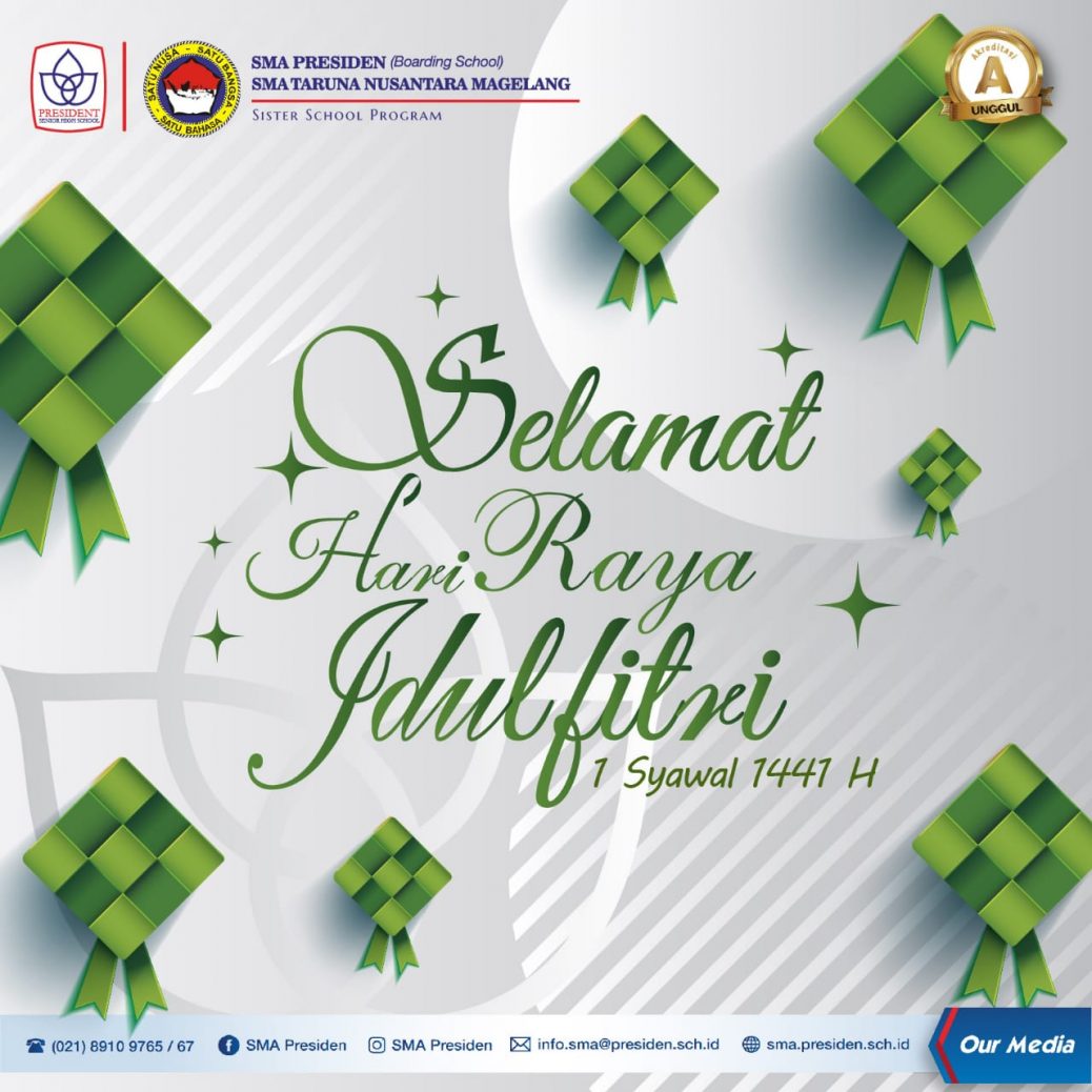 Selamat Hari Raya Idul Fitri 1 Syawal 1441 H Sma Presiden Boarding School