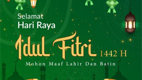 Selamat Hari Raya Idul Fitri 1442 Hijriyah