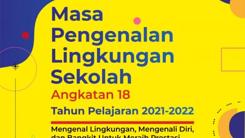 Masa Pengenalan Lingkungan Sekolah (MPLS) Angkatan 18 SMA Presiden TP. 2021-2022