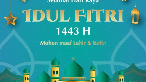 Selamat Hari Raya Idul Fitri 1443 H