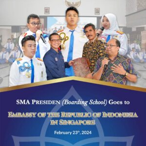 SMA Presiden goes to Embassy of The Republic of Indonesia in Singapore
