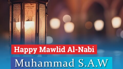 Mawlid al-Nabi: A Reflection on the Prophet Muhammad’s Life and Teachings